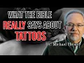 The Tattoo Question FINALLY Answered Michael Heiser EXPLAINS Leviticus 19 Deep Bible Study