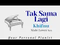 Lagu Tak Sama Lagi - Khifnu (Male LOWER Key Karaoke) - Piano Instrumental Cover