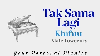 Download Tak Sama Lagi - Khifnu (Male LOWER Key Karaoke) - Piano Instrumental Cover MP3