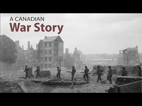 A Canadian War Story - Trailer