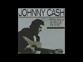 Johnny Cash - Don't Take Your Guns To Town [1959]