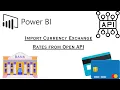 Power BI Import Currency Exchange Rates from Open API