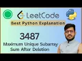 Leetcode 3487 Maximum Unique Subarray Sum After Deletion Sliding Window Optimization