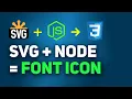 SVG to Font Icons Using NodeJS Create Your Own Font Icons Library