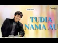 Download Lagu Korem Shombing - Tudia Nama Au (Video Lirik)