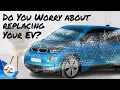 Transport Evolved Sunday Musing Do You Worry About Needing To Replace Your EV