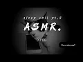 Download Lagu ASMR Girlfriend | Sleep Call part.2 - Nemenin Bobo | Roleplay Pacar Bahasa Indonesia (sleep talk)