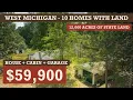 West Michigan 10 Cheap Homes With Land From 59 900 All Verified
