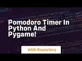 Pomodoro timer in python and pygame