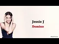 Jessie J - Domino | Lirik Terjemahan