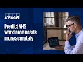 NHS workforce planning tool KPMG Strategic Workforce Planning Solution