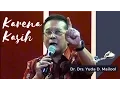 Lagu Dr. Drs. Yuda D. Mailool | Khotbah  | Karena Kasih  - 1/2 | Ibadah Raya