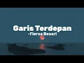 Fiersa Besari - Garis Terdepan ( Lirik )