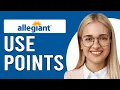 How To Use Allegiant Points How To Redeem Allegiant Points