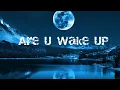 Download Lagu Are U Wake Up - Extended 2024 Ver / STARR GAZER