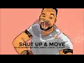 DJ Colastraw Shut Up & Move feat Drega,Chiz M,C Sharp & DJ Lag Mp3 Song Download