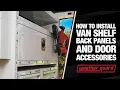 How to Install a WEATHER GUARD Van Shelf Back Panels and Door Accessories Step By-Step Guide