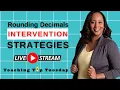 How To Teach Rounding Decimals Interventions w TIPS STRATEGIES