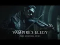 Download Lagu Vampire’s Elegy | Gothic Violin of Eternal Sorrow Echoing Through the Shadows of the Night