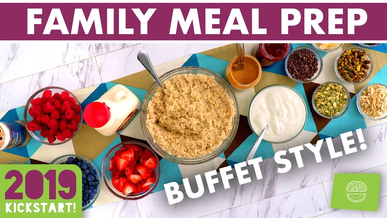 Family Meal Prep Buffet Breakfast & Dinner Ideas #kickstart2019