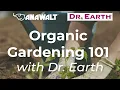 Organic Gardening w Dr Earth