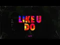 Marian Hill  - like u do (Official Audio)