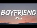 Download Lagu Mabel - Boyfriend (Lyrics)