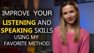 improve your listening and speaking skills using my favorite method hannahkhoma