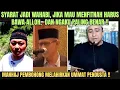 WAHABI NASIRUL KADDZAB MEMBAWA ALLOH SAAT SEDANG MENFITNAH !!
