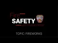Pueblo West Fire Department Safety - Fireworks