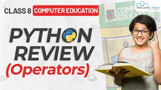 Class 8th Computer Education Python Review Operators in Python