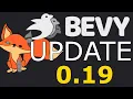 Bevy 0 19 Is Here
