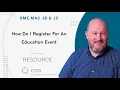 How Do I Register for an Education Event