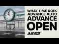 what time does advance auto parts open