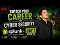 Splunk Tutorial for Beginners Switch Your Career to Cyber Security Day 1 of 29