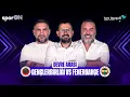 GENCLERBIRLIGI - FENERBAHCE DEVRE ARASI CANLI UMIT KARAN EMRE BOL EMRE ZABUNOGLU