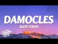 Download Lagu Sleep Token - Damocles (Lyrics)