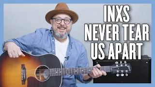 INXS Never Tear Us Apart Guitar Lesson + Tutorial