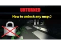 How to Unlock ANY Map on Unturned 3 4 9 0
