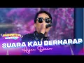 Download Lagu LAGU YANG PERNAH VIRAL! Hijau Daun - Suara Kau Berharap | DAHSYATNYA WEEKEND