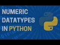 05 Python Numeric Data Types Explained Int Float and Complex Numbers
