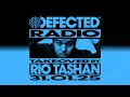 Download Lagu Defected Radio Show: Rio Tashan Takeover 31.01.25