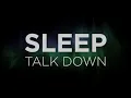 Sleep Talk Down - Female Voice: Fall Asleep FAST - Guided Meditation DARK SCREEN