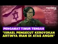 Download Lagu Analisis Tajam Pengamat Timur Tengah: Iran di Atas Angin, Israel Pengecut