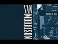 Van Morrison - Good Morning Little Schoolgirl