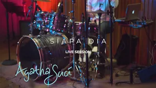 Download AGATHA SUCI - SIAPA DIA (LIVE SESSION) MP3