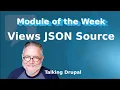 Drupal Module Views JSON Source