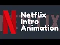 How to create Netflix Intro Animation