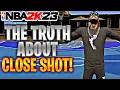 The TRUTH About CLOSE SHOT in NBA 2K23