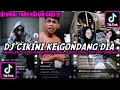 Download Lagu DJ CIKINI KE GONDANG DIA || SOUND (NABIH IKO) JEDAG-JEDUG MENGKANE •VIRAL TIKTOK•